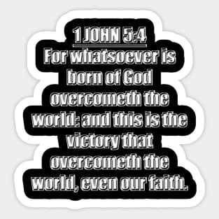 1 John 5:4 Bible Verse King James Version (KJV) Sticker